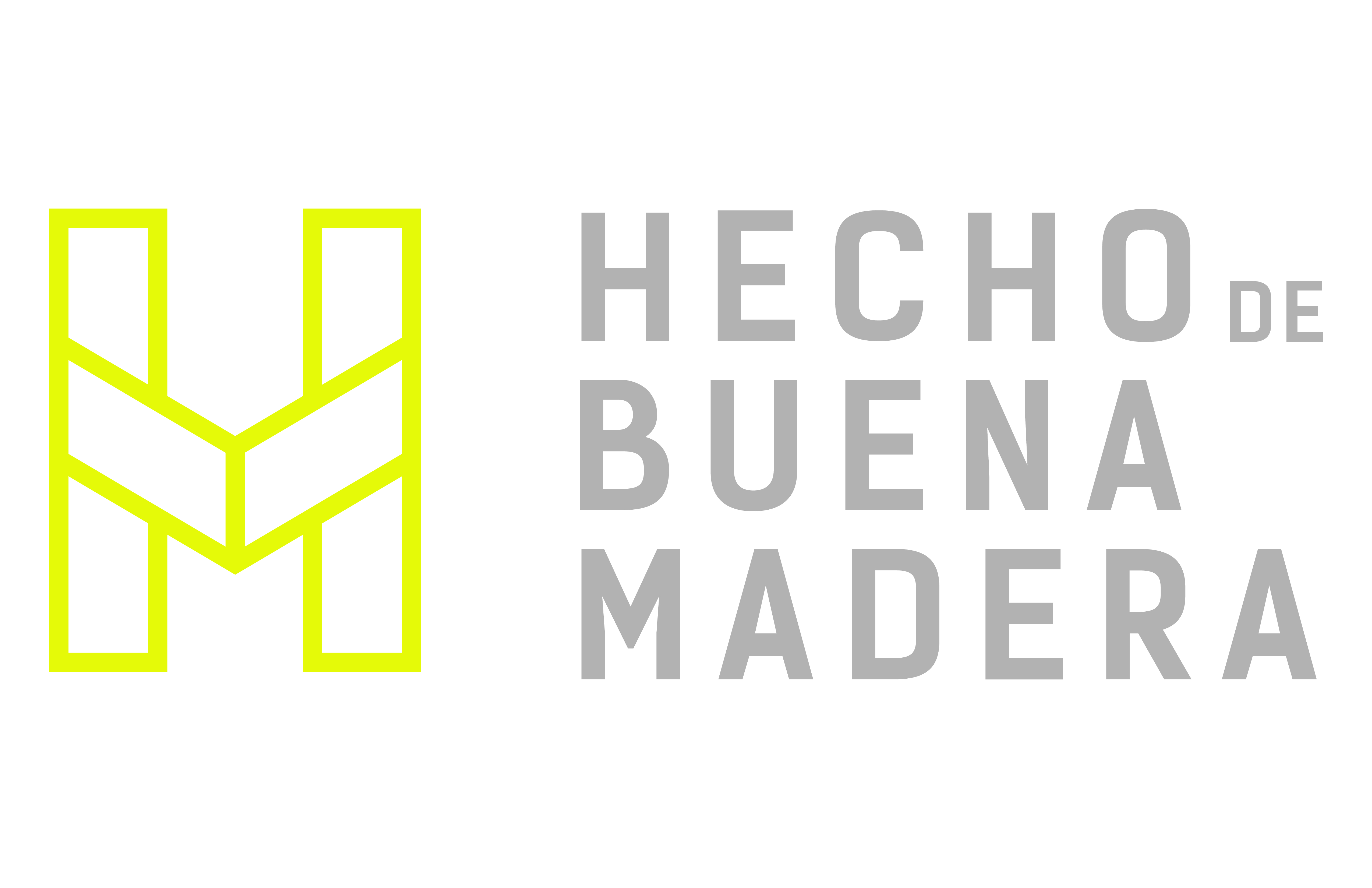 HECHO DE BUENA MADERA 
